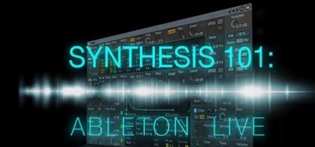 SkillShare Synthesis 101 Ableton Live TUTORiAL